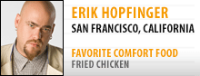 Top Chef contestant Erik Hopfinger from San Francisco, California