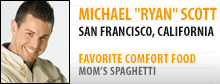 Top Chef contestant Michael Ryan Scott from San Francisco, California