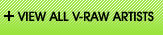 View all V-RAW artists