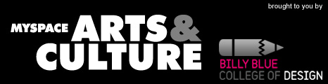 MySpace Arts & Culture brought to you by Billy Blue