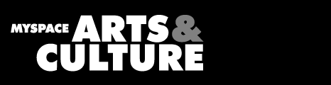MySpace Arts & Culture