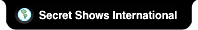 Secret Shows International