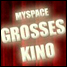 Myspace Deutschland - Grosses Kino